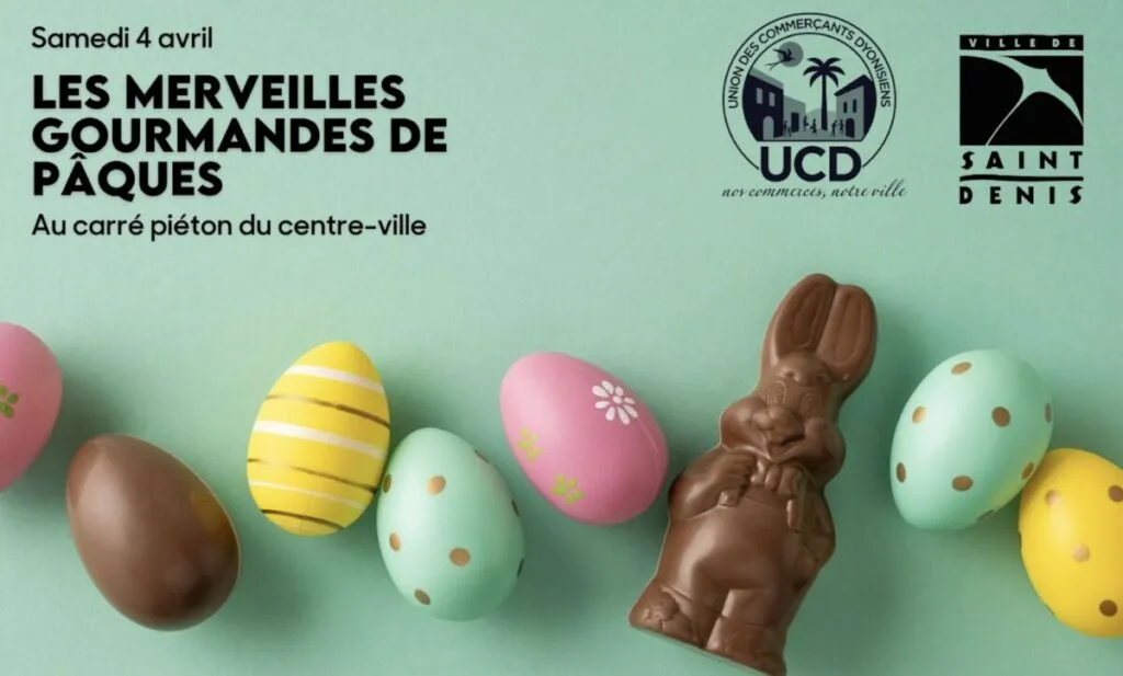 Les merveilles gourmandes de Pâques ce samedi 4 avril 2026 de 9h à 18h au centre-ville de Saint-Denis